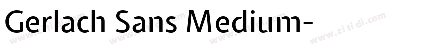 Gerlach Sans Medium字体转换 Gerlach Sans Medium字体转换